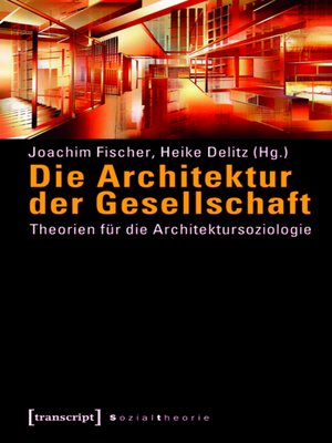 cover image of Die Architektur der Gesellschaft
